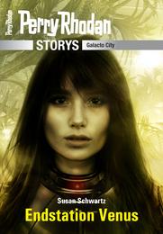 PERRY RHODAN-Storys: Endstation Venus