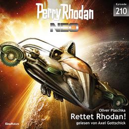 Perry Rhodan Neo 210: Rettet Rhodan!
