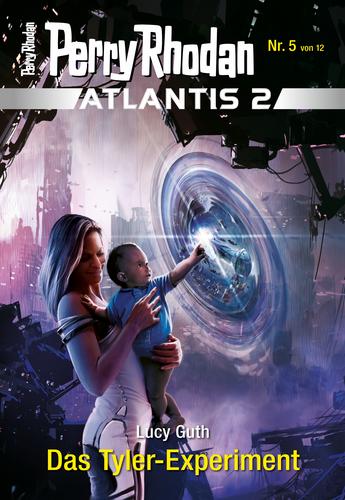 Atlantis 2 / 5: Das Tyler-Experiment
