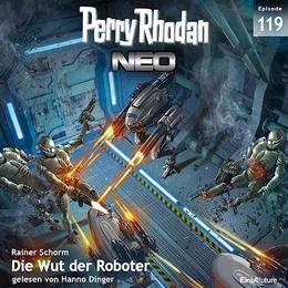 Perry Rhodan Neo 119: Die Wut der Roboter